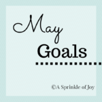 April Recap and May Goals