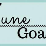 June Recap and July Goals