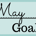 May Recap and June Goals