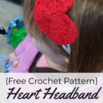 Crochet Heart Headband [Free Pattern]