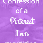 Confessions of a Pinterest Mom