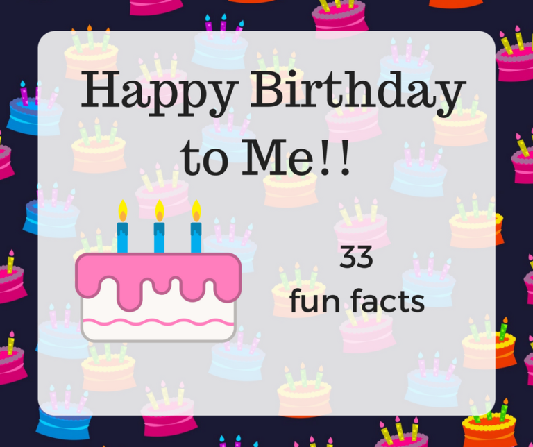 33 Facts about Me