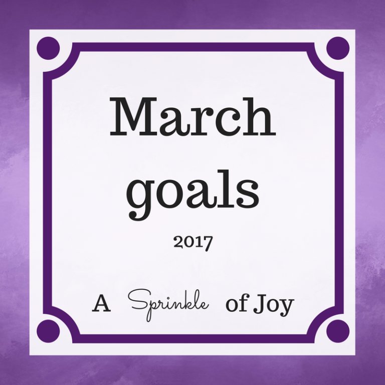 March Goals [2017]