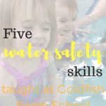 Water Safety Skills from Goldfish Swim School