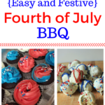 Easy and Festive Fourth of July BBQ