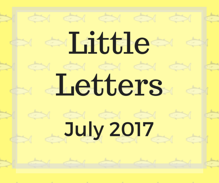 Little Letters {July 2017}