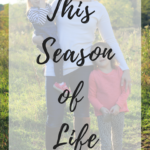 This Season of Life