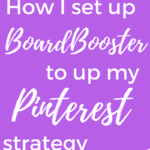 How to use BoardBooster Like a Boss and Grow your Traffic