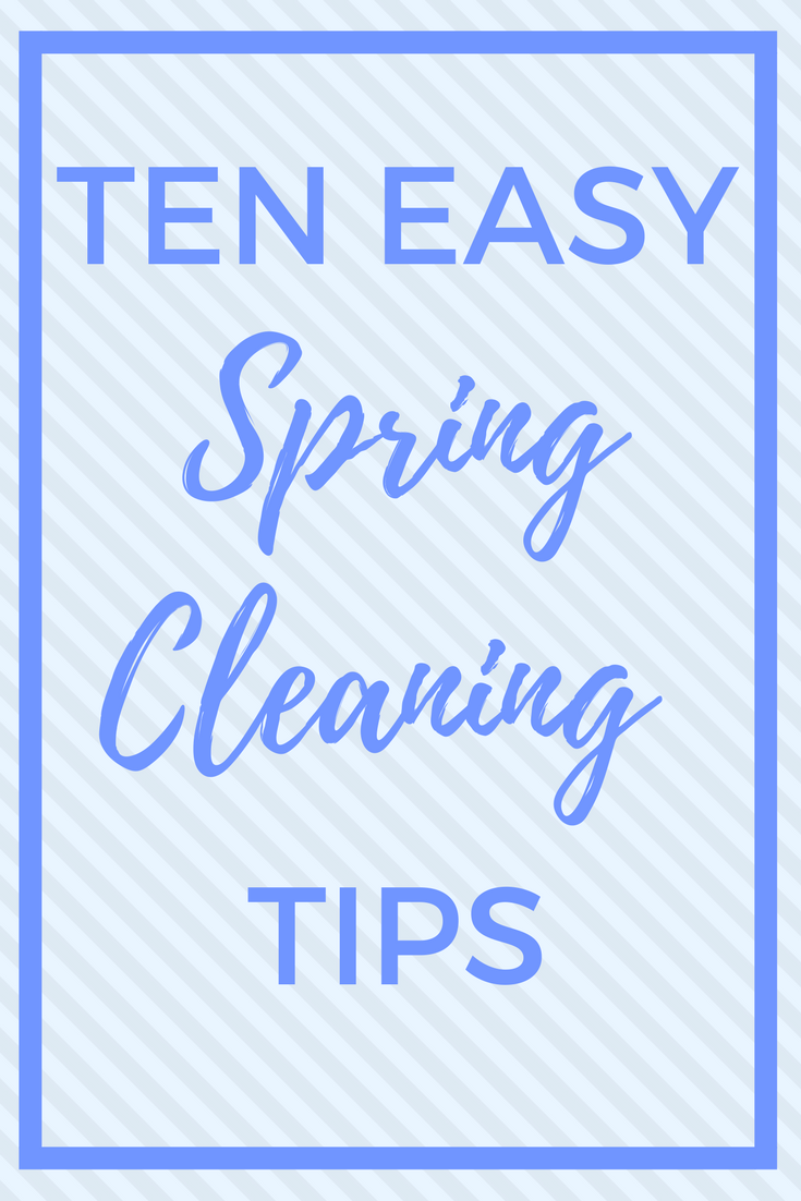 10 Tips for Easy Spring Cleaning