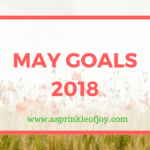 May Goals {2018}