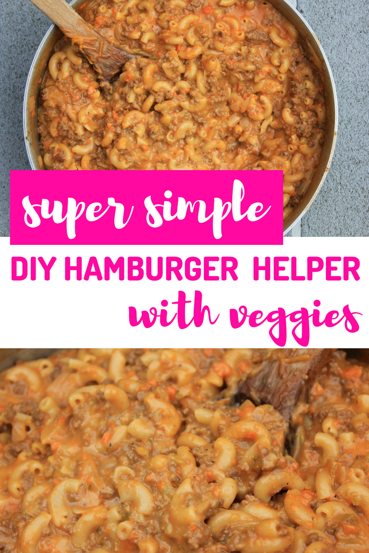 Veggie Filled Homemade Hamburger Helper