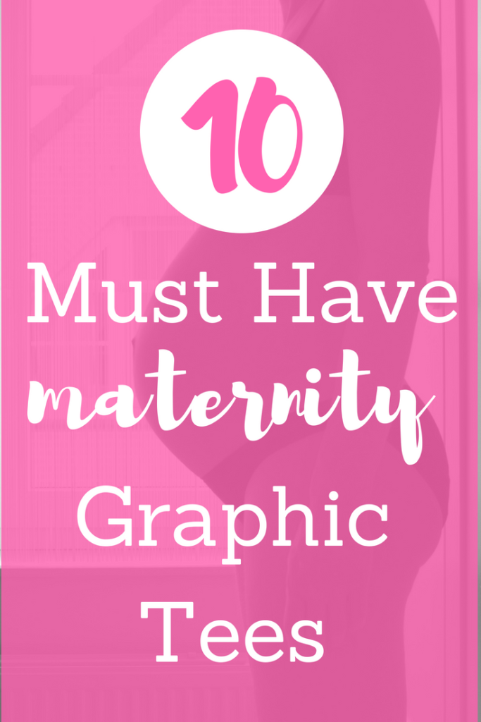 Are you looking for fun and afordable graphic t-shirts for when you are pregnant? This is a round-up of 10 fun and affordable shirts! #pregnancy #maternity #graphictshirts