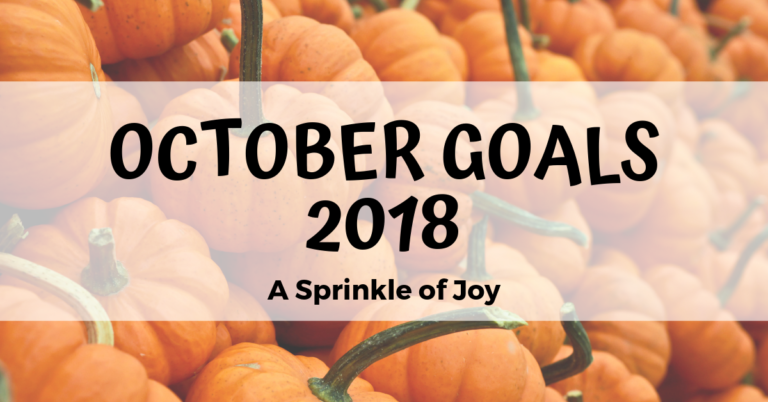 September Recap and October Goals {2018}