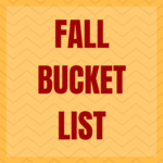 Fall Bucket List {2018}