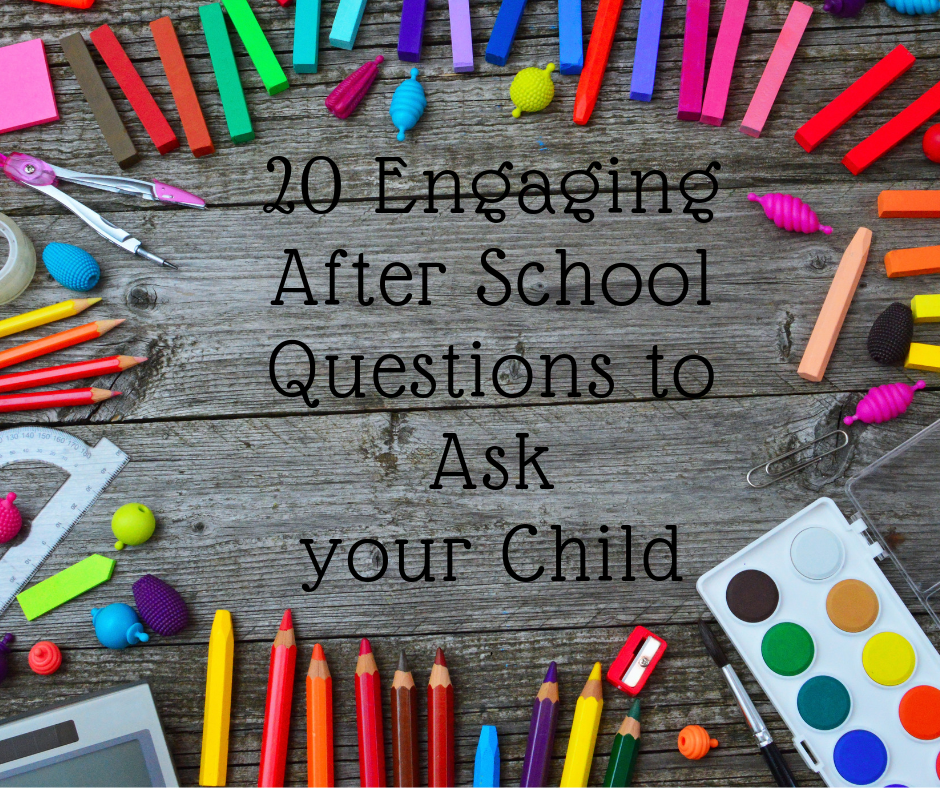 20 engaging after school questions to ask your child.  After school questions to get your child talking about their day. #school #parenting