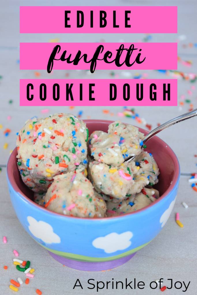 This edible funfetti cookie dough is quick to make, soft and very tasty.  Made with heat treated flour and no eggs. #cookiedough #funfetti #party
