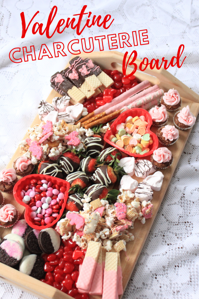 An easy Valentine dessert charcuterie board.  #Valentines
