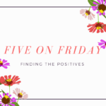Five on Friday: Quarantined Thankful Edition