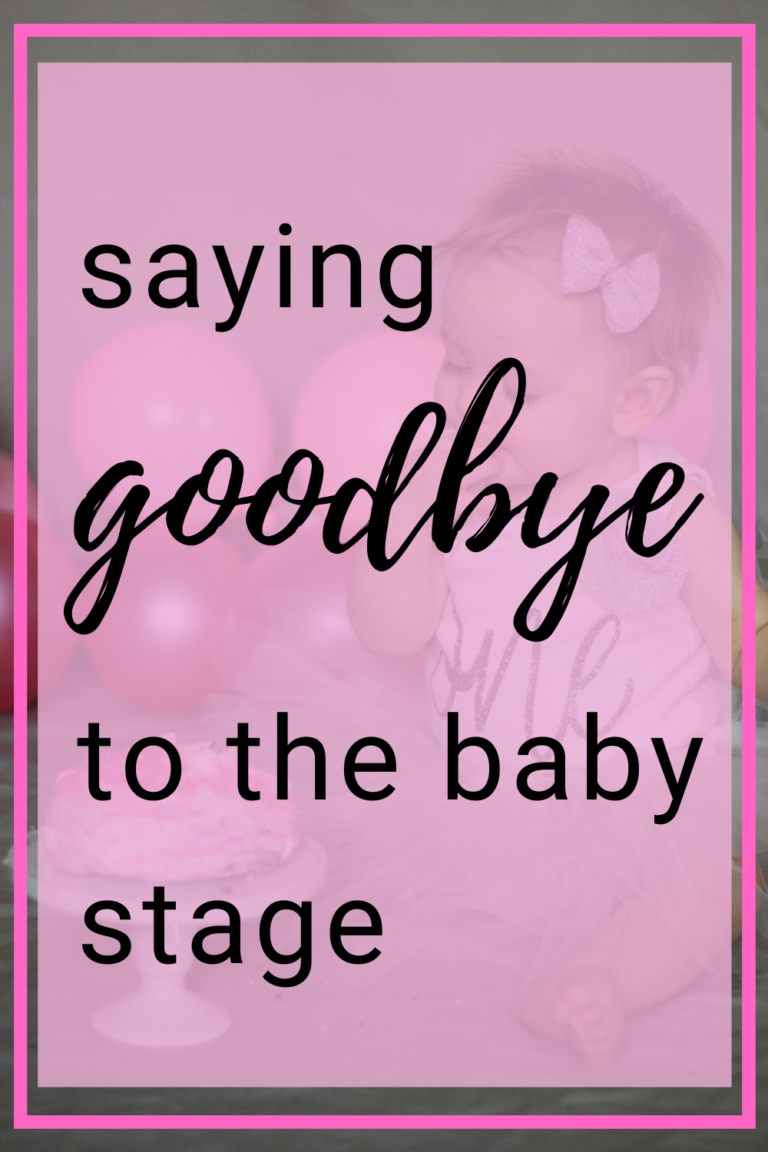 Saying Bye, Bye, Bye to the Baby Stage