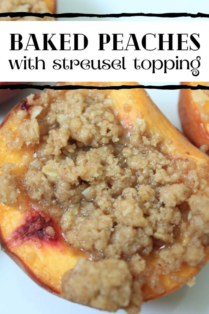 Easy oven baked peaches with topping. Fall dessert.