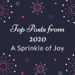Friday Favorite: Top 5 Posts of 2020 {1.1.2021}