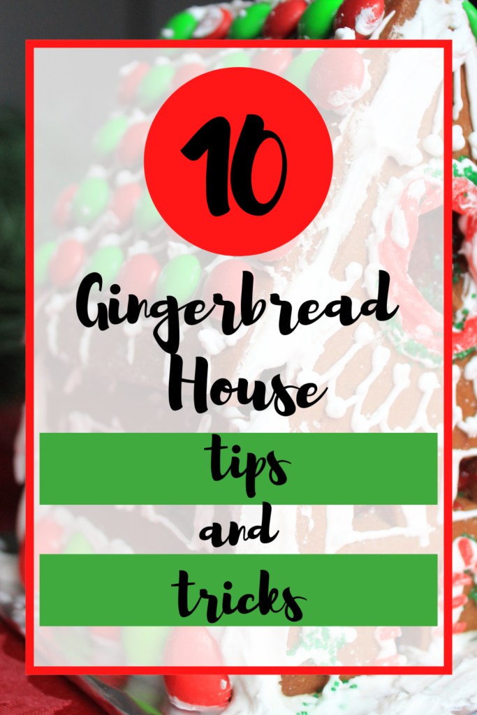 10 Gingerbread House Tips and tricks.  Make your own homemade gingerbread house.  Gingerbread house ideas.