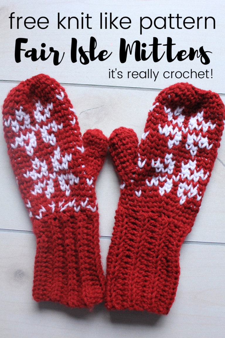 Knit Like Crochet Fair Isle Snowflake Mittens