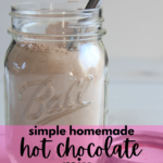 Simple Hot Chocolate Mix