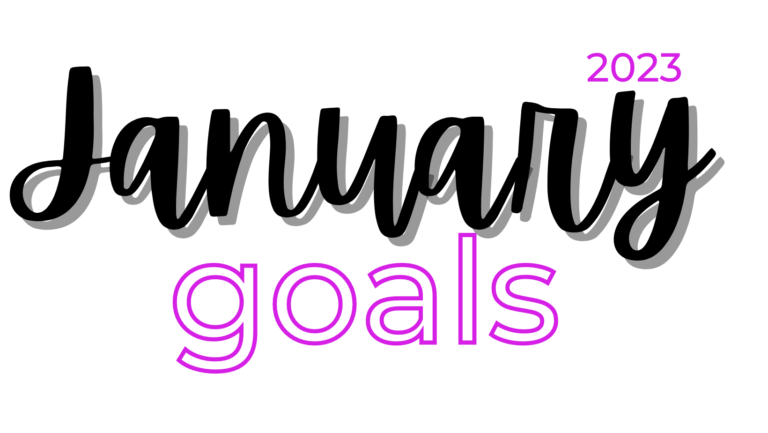 January 2023 Goals